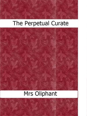 cover image of The Perpetual Curate